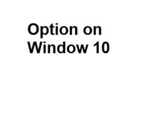 How to Access Advanced Startup/boot Option on Window 10
