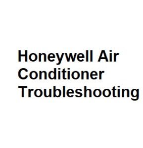Honeywell Air Conditioner Troubleshooting