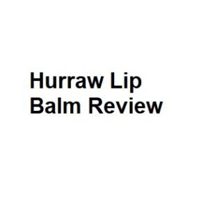 Hurraw Lip Balm Review