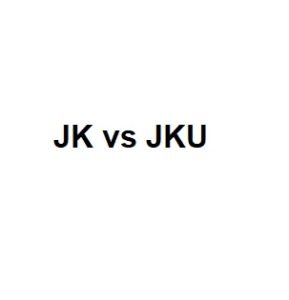 JK vs JKU