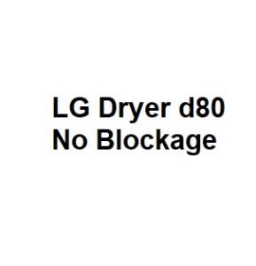 LG Dryer d80 No Blockage