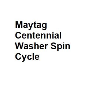 Maytag Centennial Washer Spin Cycle