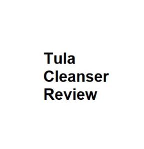 Tula Cleanser Review