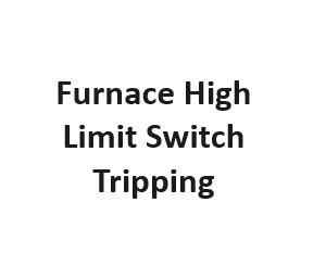 Furnace High Limit Switch Tripping