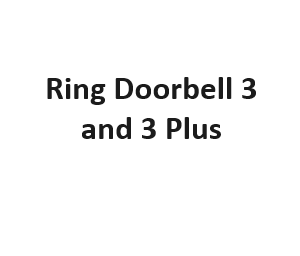 Ring Doorbell 3 and 3 Plus