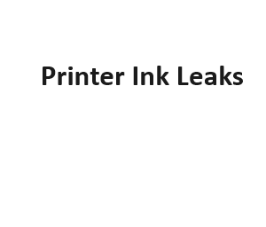 Printer Ink Leaks