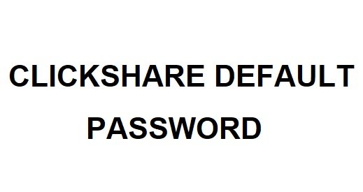 clickshare default password