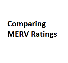 Comparing MERV Ratings