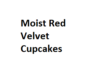 Moist Red Velvet Cupcakes