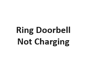 Ring Doorbell Not Charging